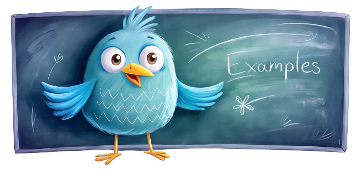 Illustration of a blue bird standing in front of a chalkboard with the word 'Examples' written on it, symbolizing teaching or presenting examples.